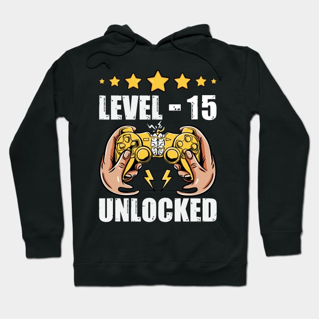 Level 15 unlocked funny gamer birth year Hoodie by Albatross